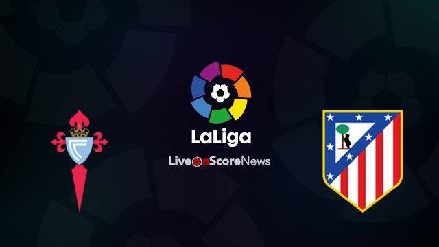 Celta Vigo vs Atletico Madrid Preview and Prediction Live Stream LaLiga Santander 2017 2018